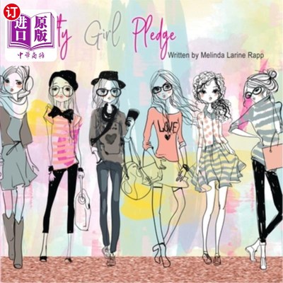 海外直订Pretty Girl Pledge: An Ode To The Pretty Girl 美丽女孩誓言：美丽女孩颂