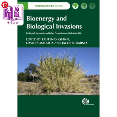 海外直订Bioenergy and Biological Invasions 生物能源和生物入侵