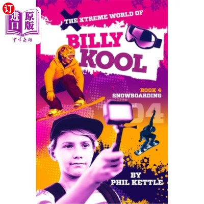 海外直订Snowboarding: Book 4: The Xtreme World of Billy Kool 单板滑雪:第四册:比利·库尔的极限世界