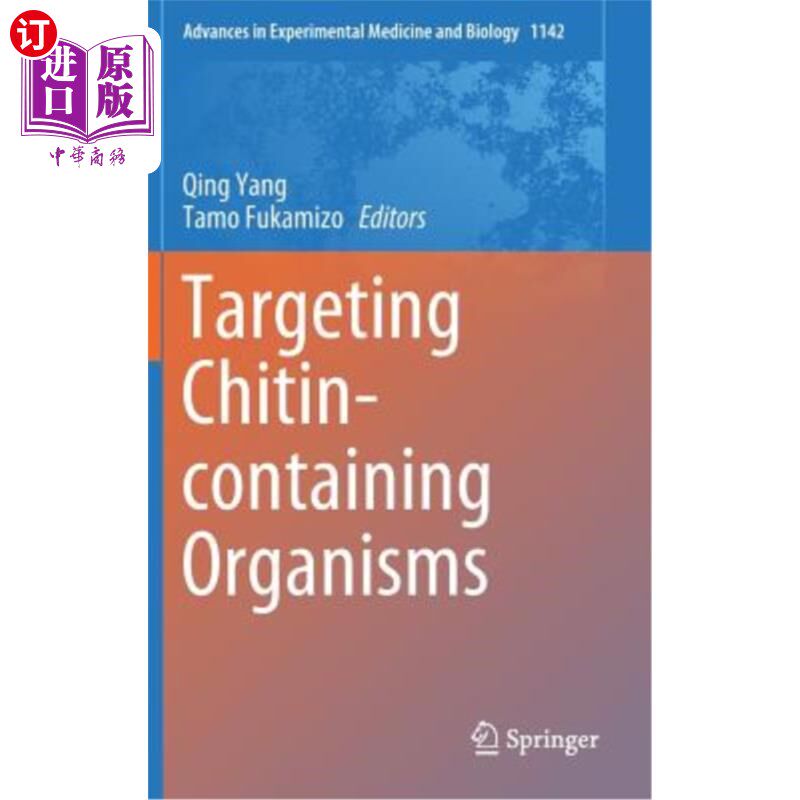 海外直订Targeting Chitin-Containing Organisms 针对含几丁质生物