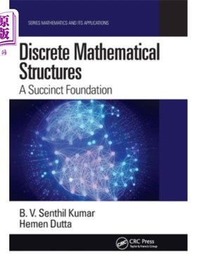 海外直订Discrete Mathematical Structures: A Succinct Foundation 离散数学结构:一个简洁的基础