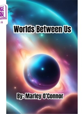 海外直订Worlds Between Us 我们之间的世界