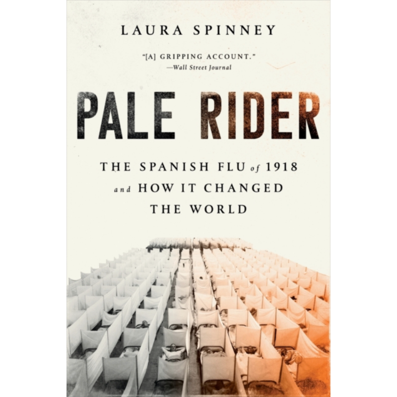死亡骑士 1918年西班牙流感 Pale Rider 英文原版 Laura Spinney 医学 预防 流行病学与卫生学 科普百科【中商原版】