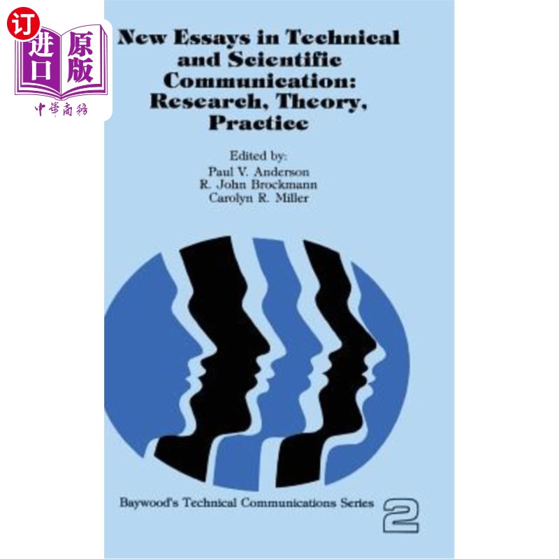 海外直订New Essays in Technical and Scientific Communication: Research, Theory, Practice 科技传播新论文集:研究、理