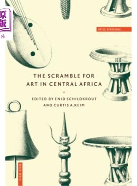 海外直订The Scramble for Art in Central Africa 中非对艺术的争夺