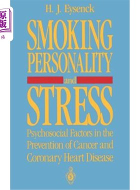 海外直订医药图书Smoking, Personality, and Stress: Psychosocial Factors in the Prevention of Canc 吸烟、个性和压力：