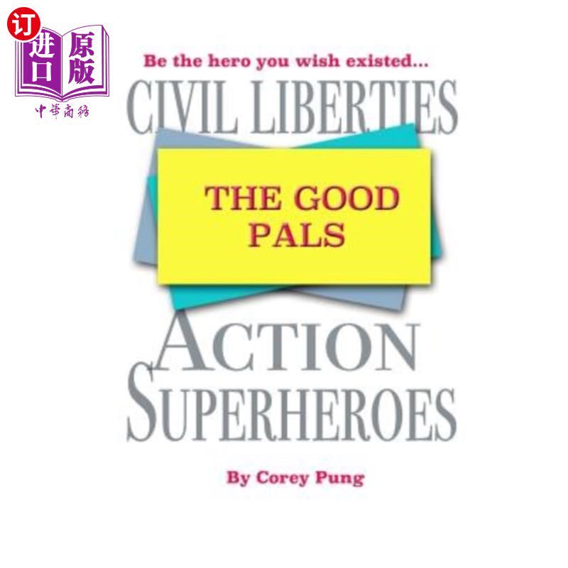 海外直订The Good Pals: Civil Liberties Action Superheroes 好朋友:公民自由行动超级英雄