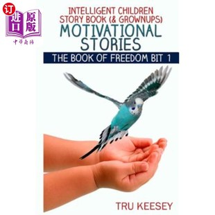 Stories Children Book 儿童故事书 海外直订Intelligent 聪明 Grownups Story Part Motivational 和成年人 True