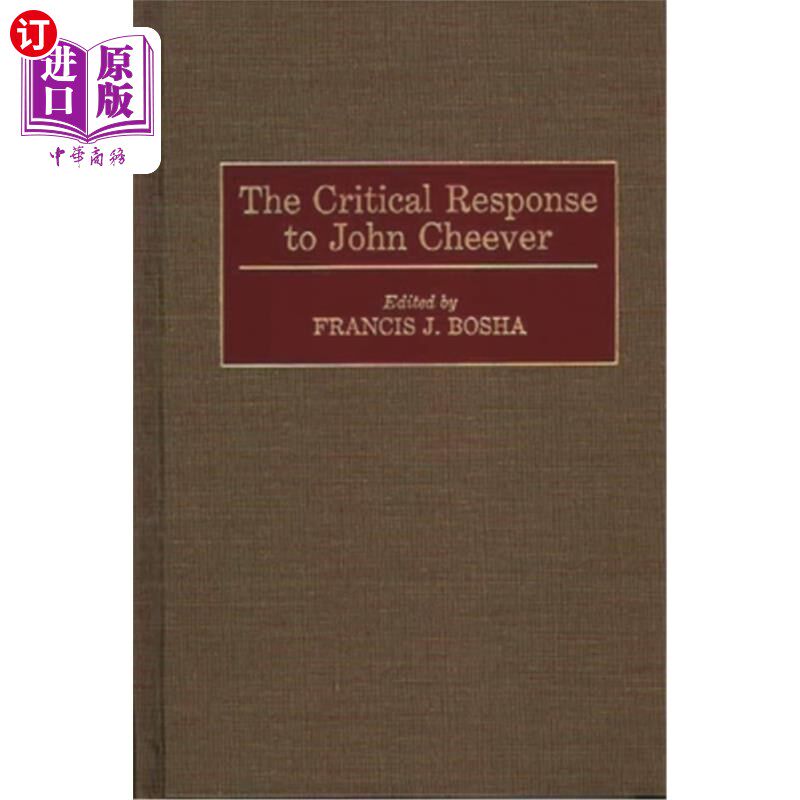 海外直订The Critical Response to John Cheever 对约翰·契弗的批评回应