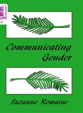 海外直订Communicating Gender 沟通的性别