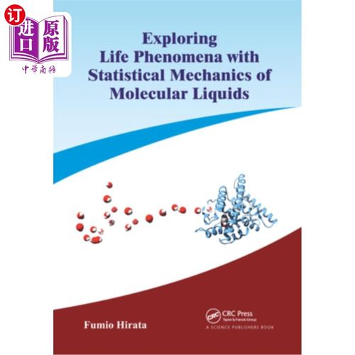 海外直订医药图书Exploring Life Phenomena with Statistical Mechanics of Molecular Liquids 用分子液体的统计力学探索生