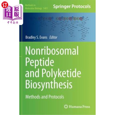 海外直订Nonribosomal Peptide and Polyketide Biosynthesis: Methods and Protocols 非核糖体肽和聚酮生物合成：方法和方