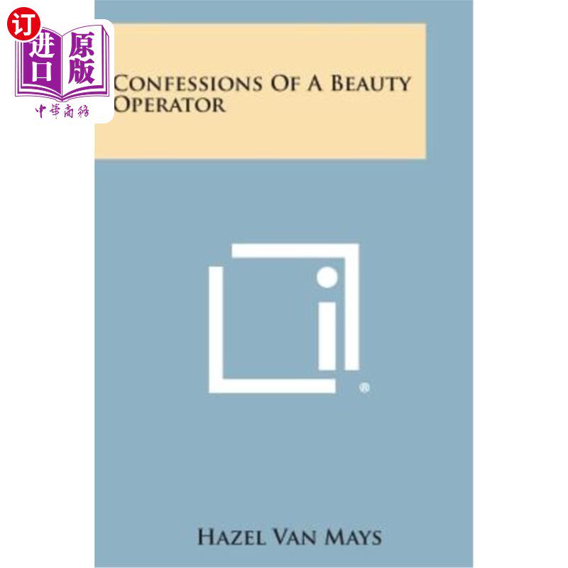海外直订Confessions of a Beauty Operator 美容师的供词