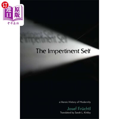 海外直订Impertinent Self 不恰当的自我