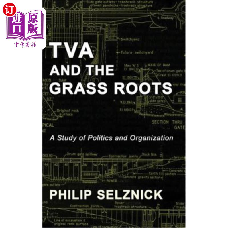 海外直订TVA and the Grass Roots: A Study of Politics and Organization TVA与基层:政治与组织研究
