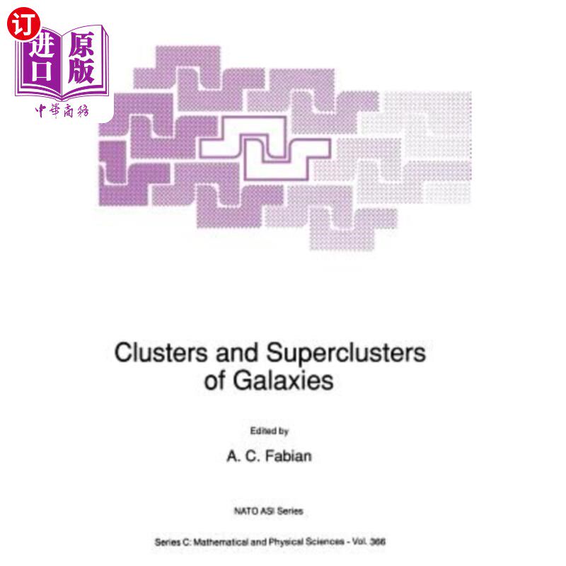海外直订Clusters and Superclusters of Galaxies 星系团和超星系团