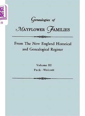 海外直订Genealogies of Mayflower Families from the New England Historical and Genealogic 来自新英格兰历史和宗谱登记