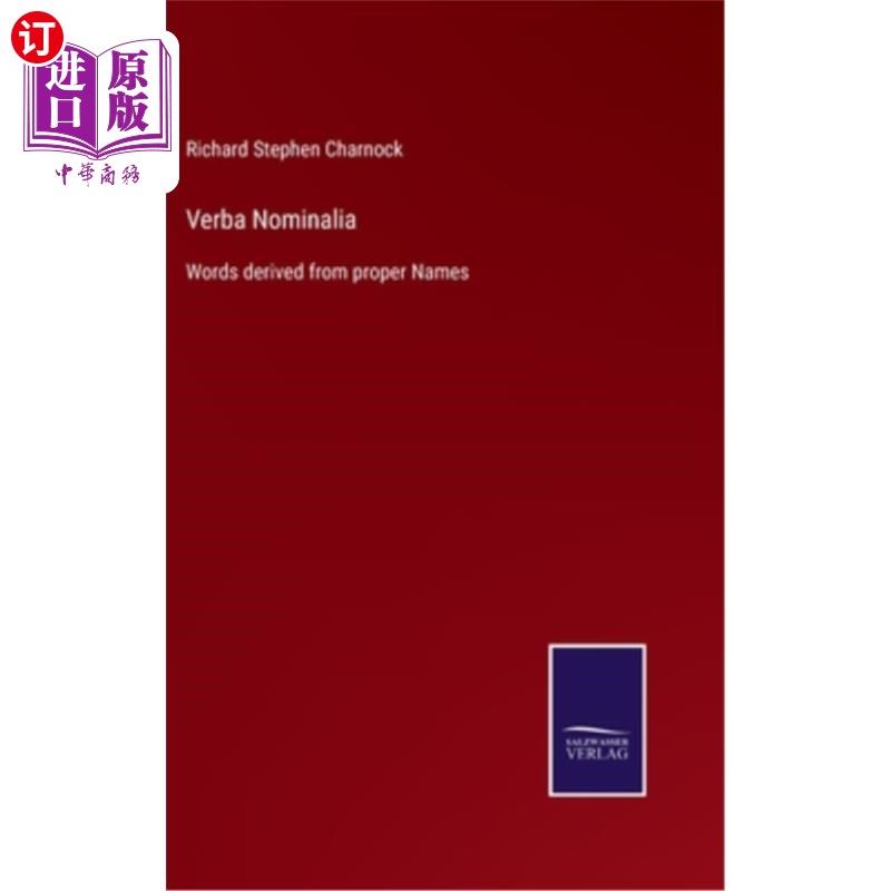 海外直订Verba Nominalia: Words derived from proper Names 名词性动词：由专有名词派生的词