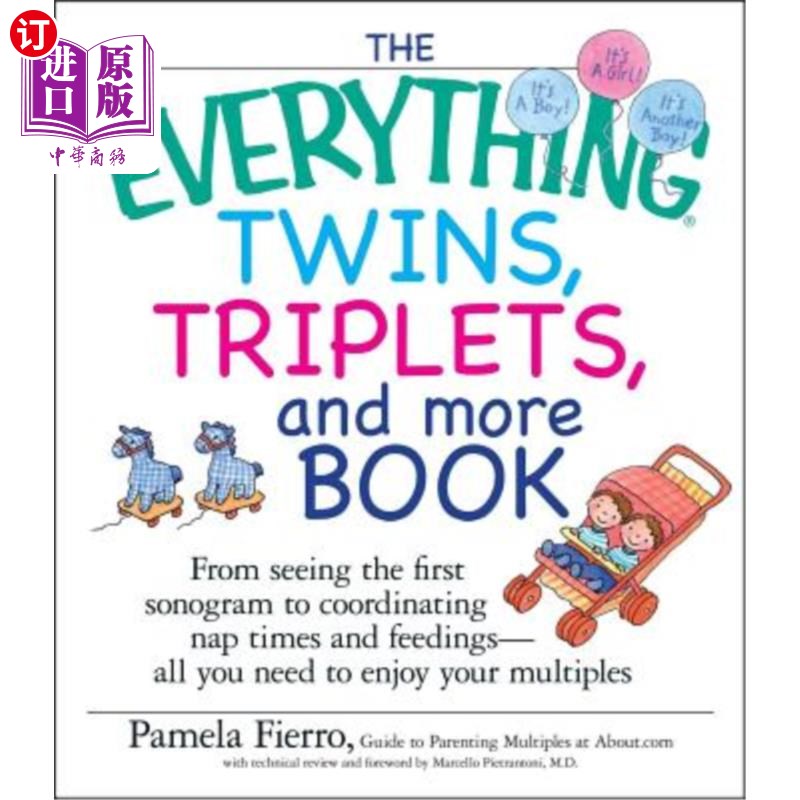 海外直订医药图书The Everything Twins, Triplets, and More Book: From Seeing the First Sonogram to 所有的一切，双胞胎