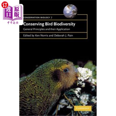 海外直订Conserving Bird Biodiversity: General Principles and Their Application 保护鸟类生物多样性的一般原则及其应用