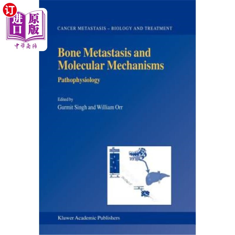 海外直订医药图书Bone Metastasis and Molecular Mechanisms: Pathophysiology 骨转移和分子机制:病理生理学
