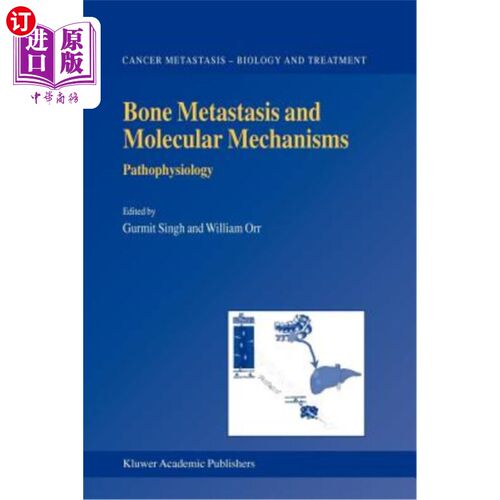 海外直订医药图书Bone Metastasis and Molecular Mechanisms: Pathophysiology 骨转移和分子机制:病理生理学
