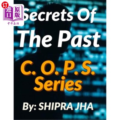 海外直订Secrets Of The Past: C.O.P.S Series 过去的秘密:C.O.P.S系列