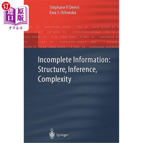 海外直订Incomplete Information: Structure, Inference, Complexity 不完全信息:结构，推断，复杂性