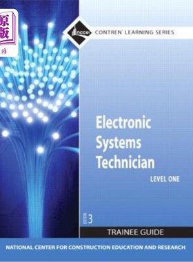 海外直订Electronic Systems Technician Level 1 Trainee Guide, Paperback 电子系统技术员1级培训指南，平装本