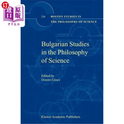 海外直订Bulgarian Studies in the Philosophy of Science 保加利亚科学哲学研究