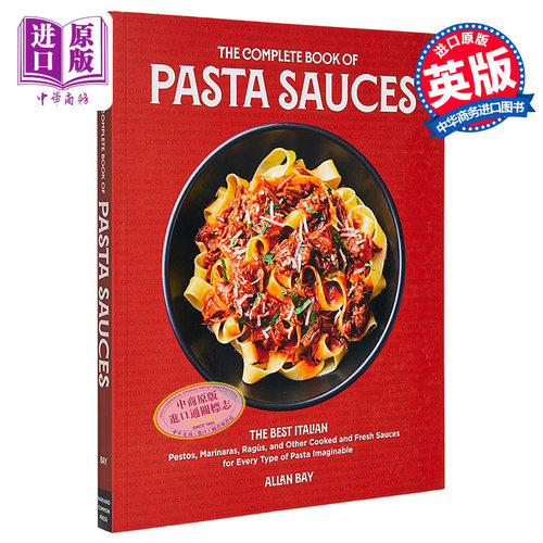 意大利面酱全书 The Complete Book of Pasta Sauces 英文原版 Allan Bay 易于制作的各式酱汁【中商原版】