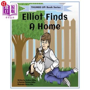 海外直订Thumbs Up! Elliot Finds a Home 竖起大拇指!艾略特找到了家