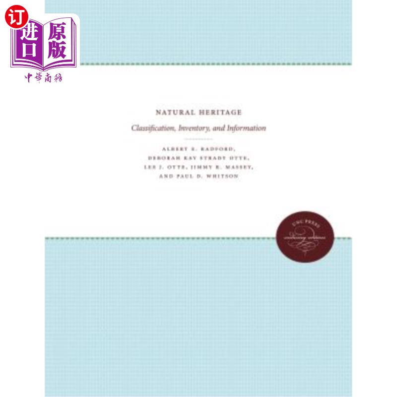 海外直订Natural Heritage: Classification, Inventory, and Information 自然遗产：分类、目录和信息