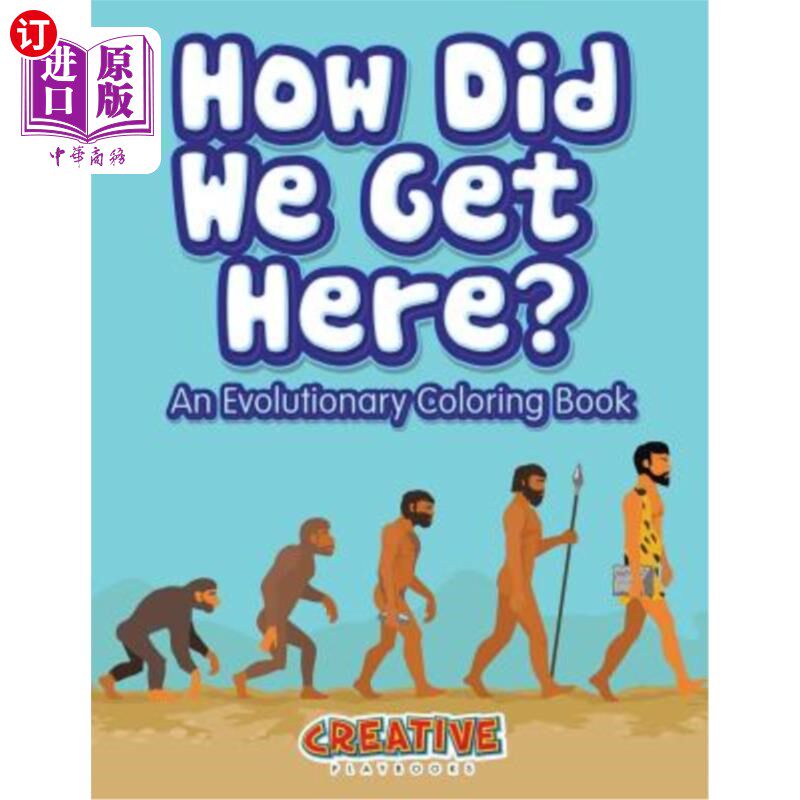海外直订How Did We Get Here? an Evolutionary Coloring Book 我们怎么来的？进化着色书