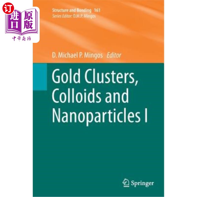 海外直订Gold Clusters, Colloids and Nanoparticles I 金团簇、胶体和纳米颗粒I