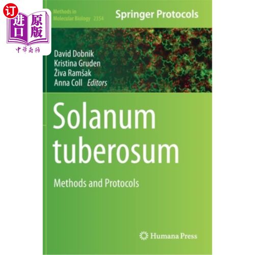 海外直订Solanum Tuberosum: Methods and Protocols 龙葵:方法与方案