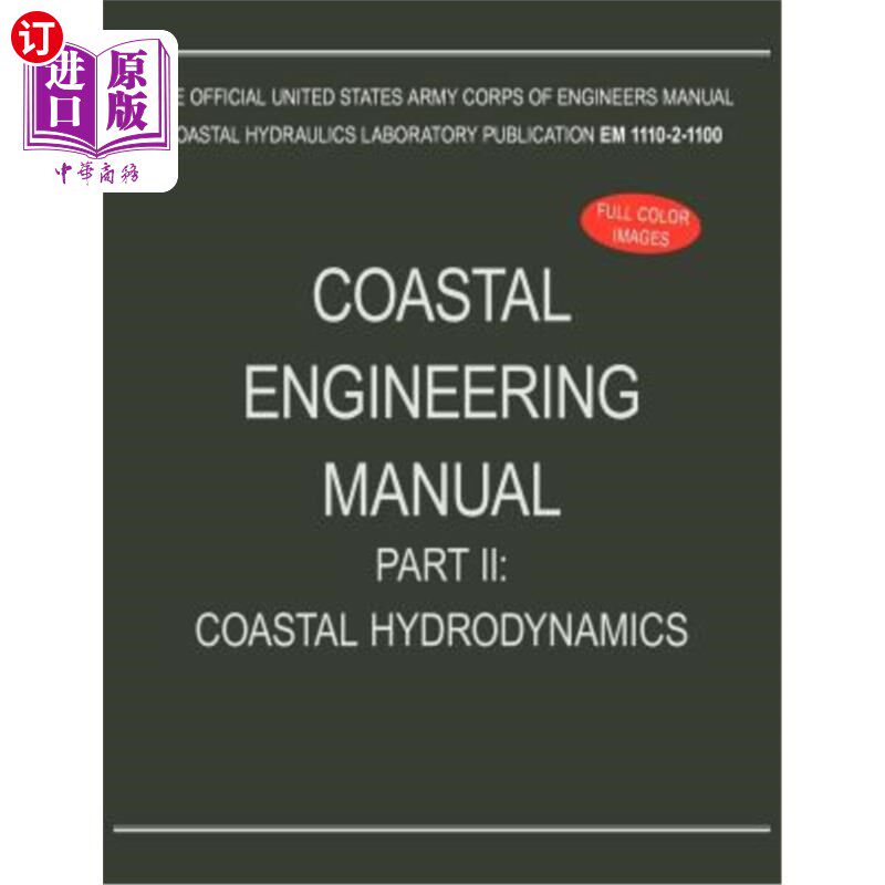 海外直订Coastal Engineering Manual Part II: Coastal Hydrodynamics (EM 1110-2-1100) 海岸工程手册第二部分:海岸流体力