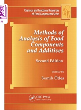海外直订Methods of Analysis of Food Components and Additives 食品成分和添加剂分析方法，第2版
