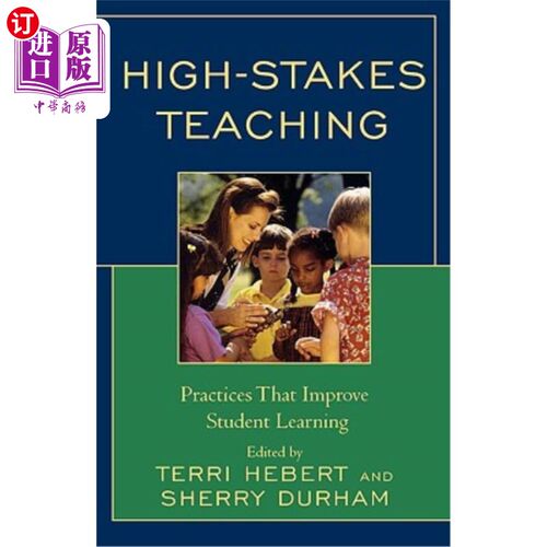 海外直订High-Stakes Teaching: Practices That Improve Student Learning 高风险教学：提高学生学习的实践 - 封面