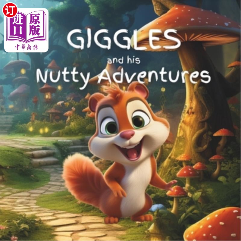 海外直订Giggles and his Nutty Adventures 傻笑和他的坚果冒险