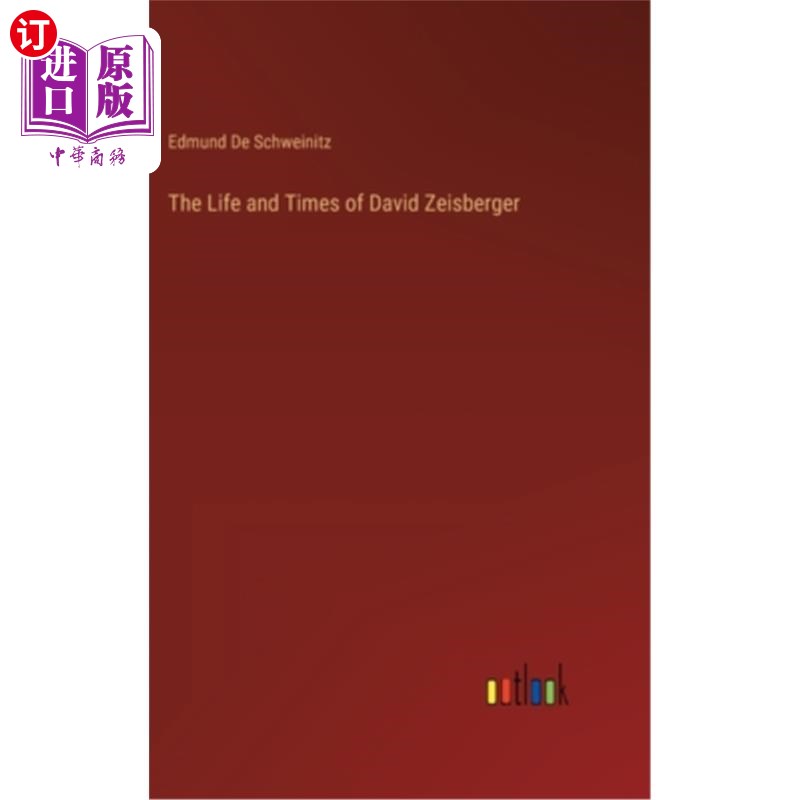 海外直订The Life and Times of David Zeisberger大卫·泽斯伯格的生活和时代-封面