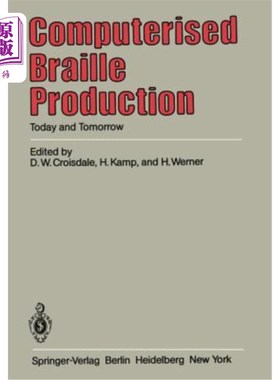 海外直订医药图书Computerised Braille Production: Today and Tomorrow 计算机盲文制作：今天和明天