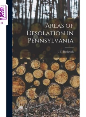海外直订Areas of Desolation in Pennsylvania 宾夕法尼亚州的荒凉地区