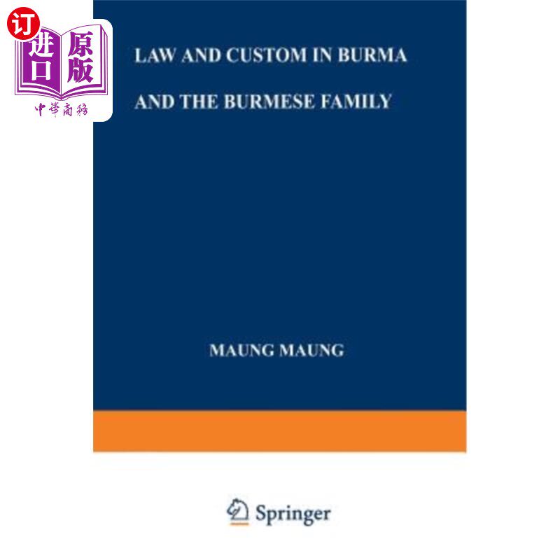 海外直订Law and Custom in Burma and the Burmese Family 《缅甸的法律和风俗与缅甸家庭》