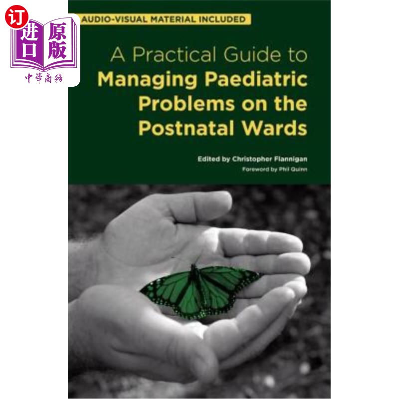海外直订医药图书A Practical Guide to Managing Paediatric Problems on the Postnatal Wards 产后病房儿科问题管理实用指