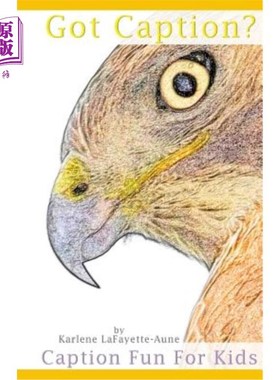 海外直订Got Caption?: Caption Fun For Kids 有字幕吗?标题:孩子们的乐趣