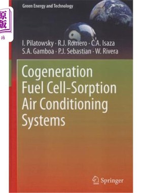 海外直订Cogeneration Fuel Cell-Sorption Air Conditioning Systems 热电联产燃料电池-吸附式空调系统