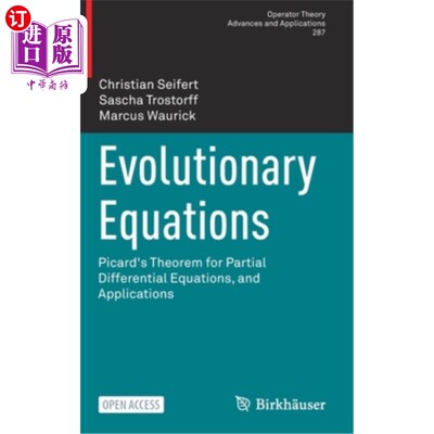 海外直订Evolutionary Equations: Picard's Theorem for Partial Differential Equations, and 进化方程:偏微分方程