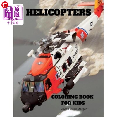 海外直订Helicopters Coloring Book for Kids: Amazing Helicopters Coloring and Activity Bo 直升机涂色书的孩子：惊人的