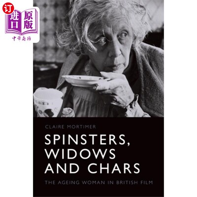 海外直订Spinsters, Widows and Chars 老处女，寡妇和查尔斯